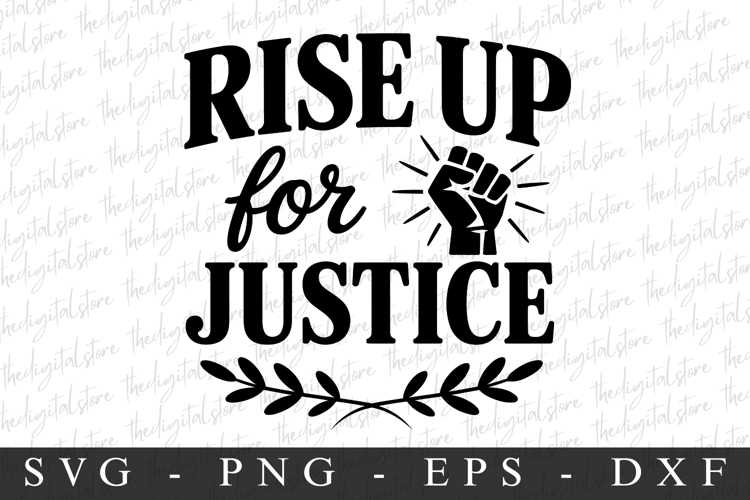 Rise Up For Justice SVG | SVG Cut files | Cricut