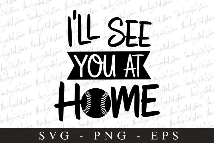 Illsee you at home SVG | Sports Svg | Game day svg