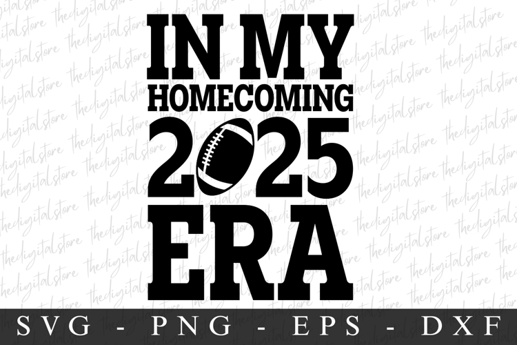 In My Homecoming 2025 SVG | SVG Cut files | Cricut