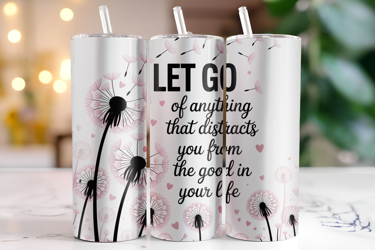 Let Go Tumbler Wrap | Sublimation | Tumbler