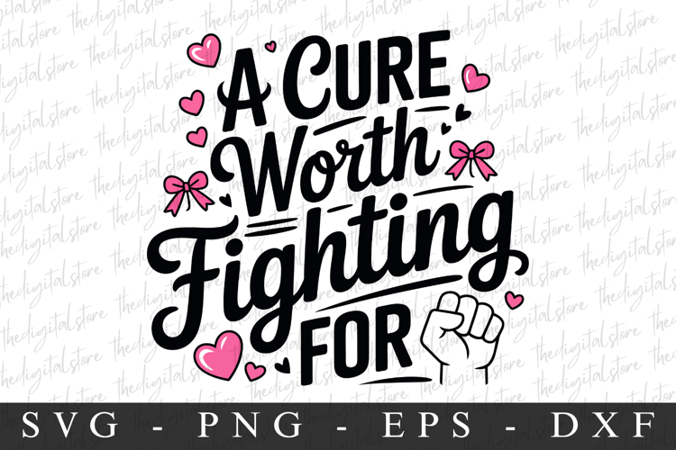 A Cure Worth Fighting For PNG | Breast Cancer Awareness Png