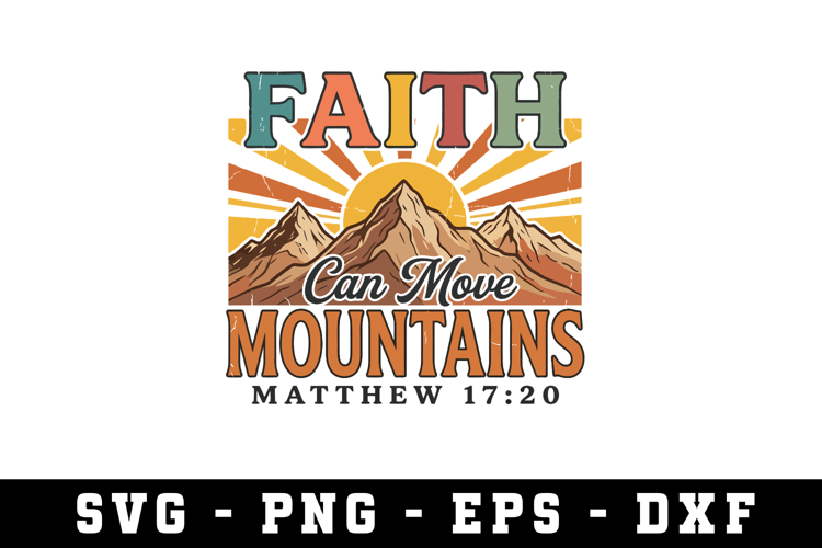Faith Mountains Svg| SVG Cut files | Cricut