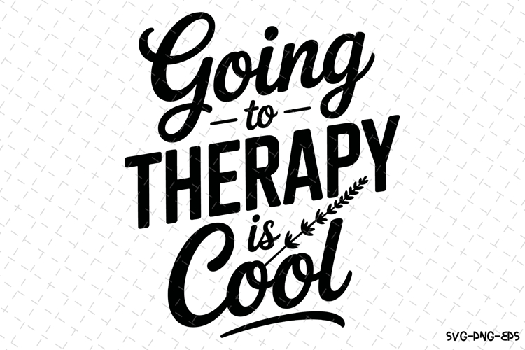 Going to Therapy is Cool Svg | Svg Cut Files | Cricut