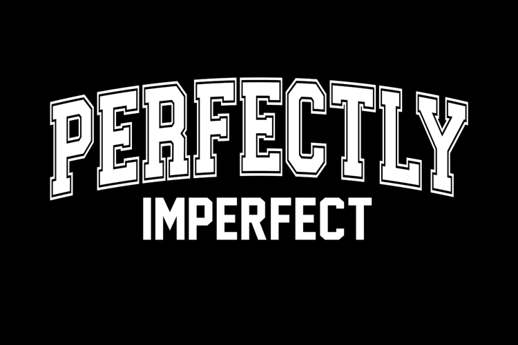 Perfectly Imperfec|Motivation SVG Cut files | Cricut