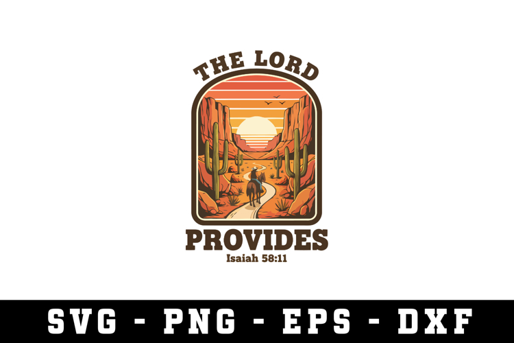 The Lord Provides Svg| SVG Cut files | Cricut