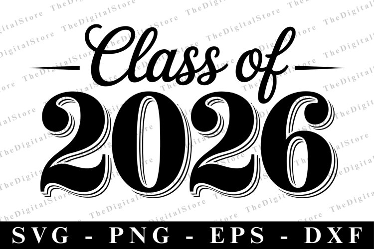 Class of 2026 svg | Graduation Svg | Svg cut file example image 1