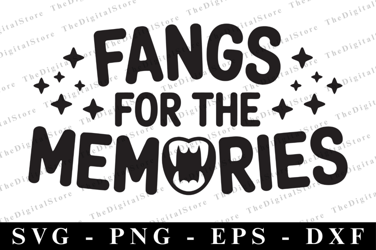 Fangs for the memories Happens Svg | Halloween Svg | Cricut