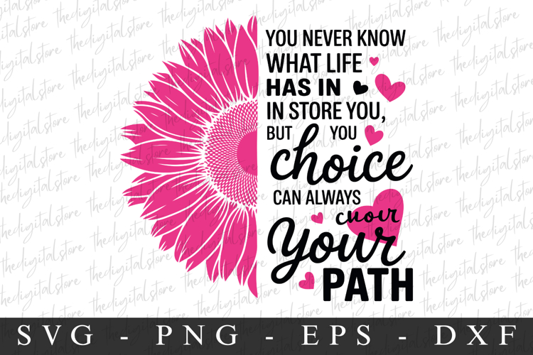 You Never Know What Life PNG | Breast Cancer Awareness Png