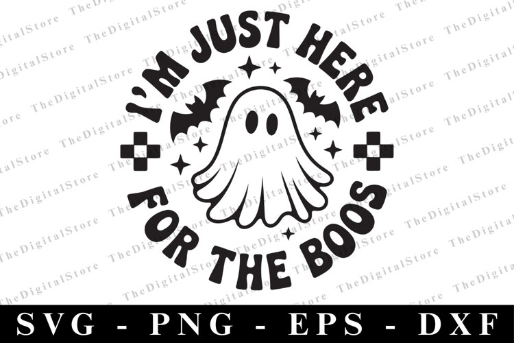 I'm just here for the Boos Svg | Halloween Svg | Cricut example image 1