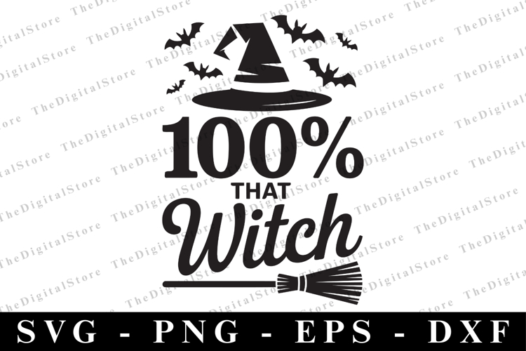 100 that Witch Svg | Halloween Svg | Cricut