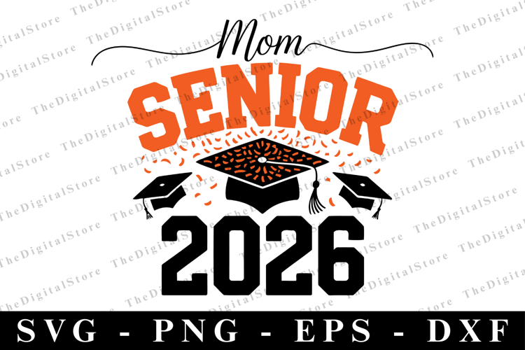 Mom senior 2026 svg | Graduation Svg | Svg cut file