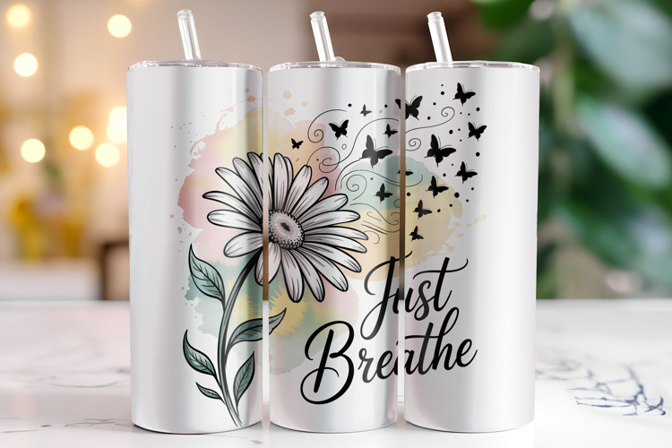 Just Breathe Tumbler Wrap | Sublimation | Tumbler