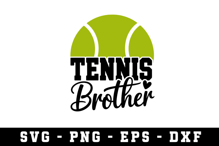 Tennis Ball Brother Svg |Tennis SVG Cut files | Cricut