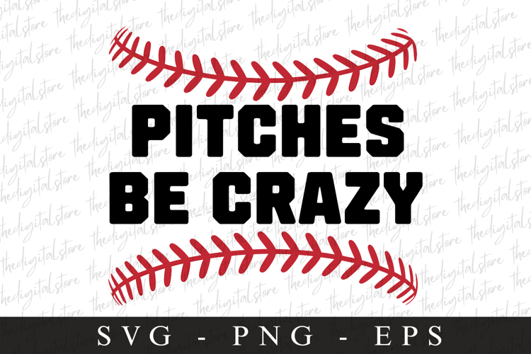 Pitches be crazy SVG | Sports Svg | Game day svg