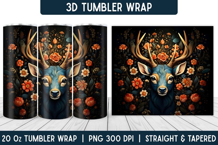 3D Deer Tumbler Wrap | Flower Tumbler | Sublimation Tumbler