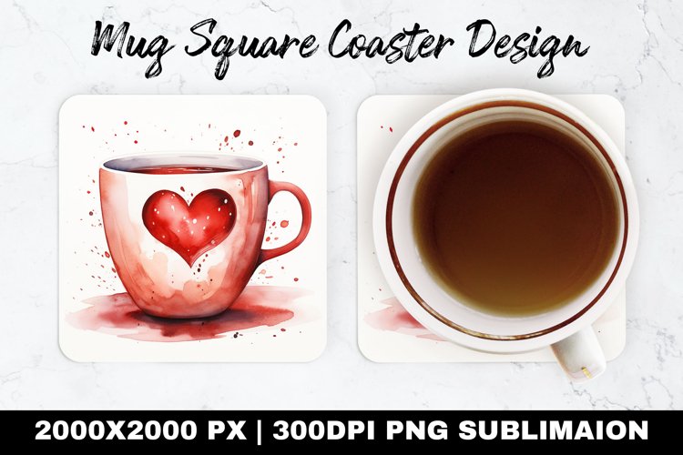 Coffee Cup Valentine Mug coaster |Coaster Sublimation Design