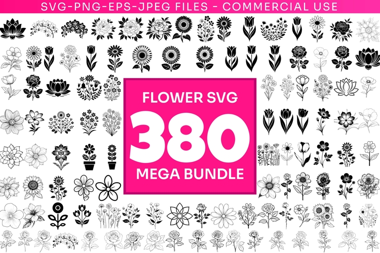 380 Flower SVG Mega Bundle, Floral svg png jpg eps