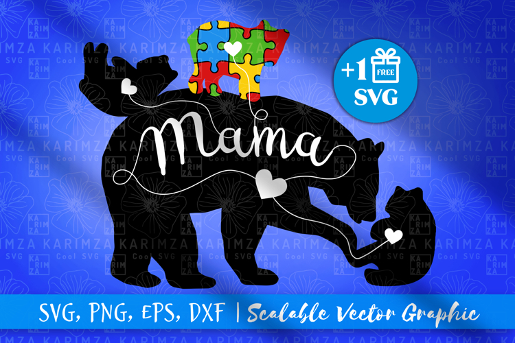 Mama Bear Autism svg, autism Proud mom svg cut file Cricut