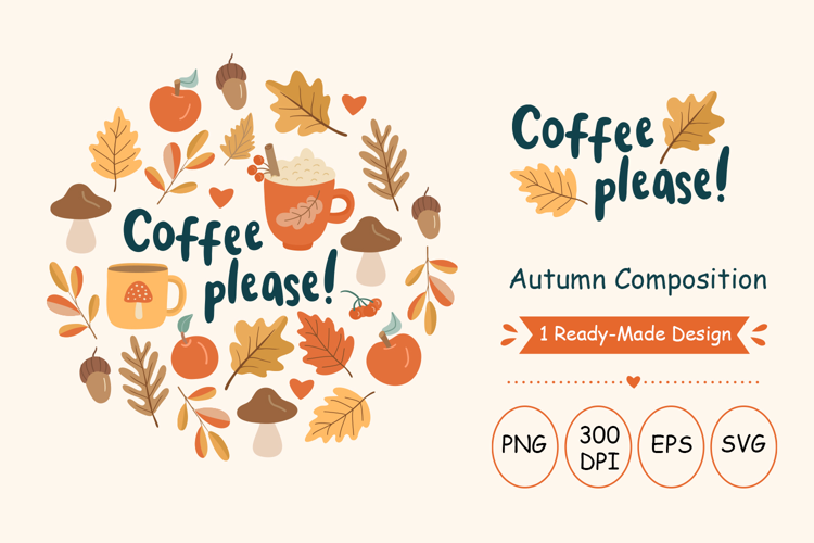 Coffee Please Autumn Composition PNG and Vector