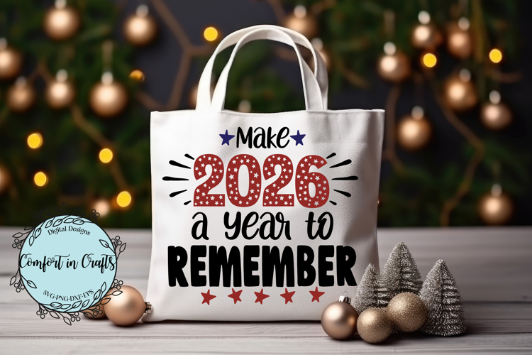 2026 Year to Remember, Happy New Year SVG & Sublimation
