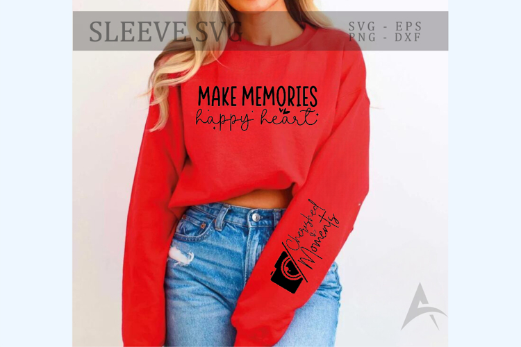 Make memories happy heart Sleeve SVG Design