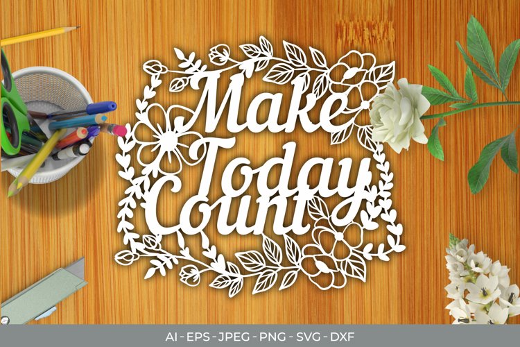 Make Today Count Papercut example image 1