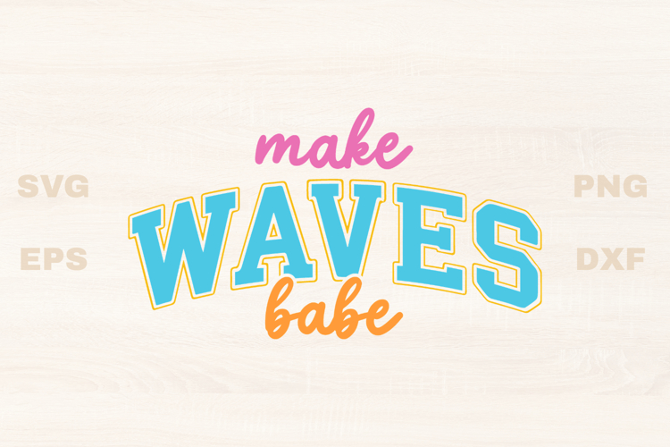 Make Waves babe Sports SVG