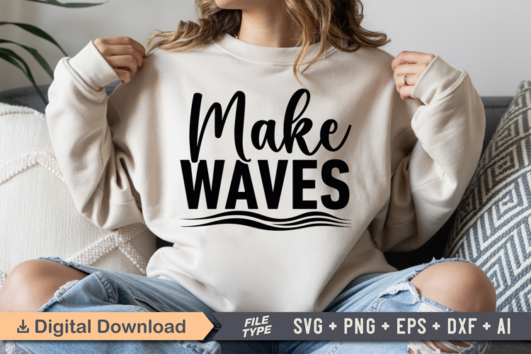 Make Waves SVG | Be Kind SVG | Kindness SVG | Self Love SVG