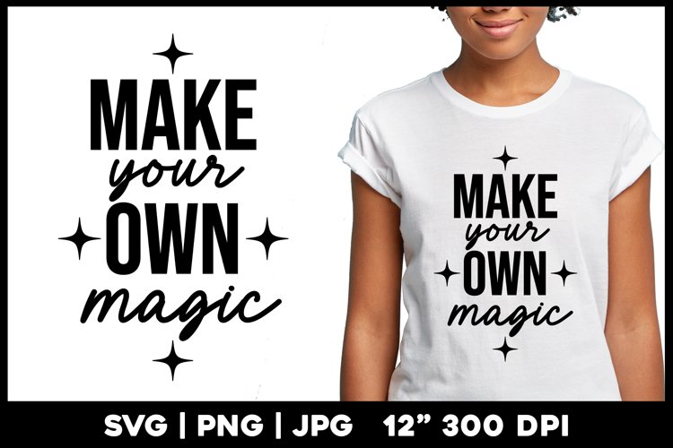 Motivational | Make your own magic example image 1