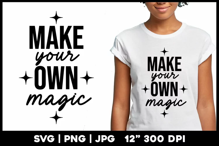 Motivational | Make your own magic