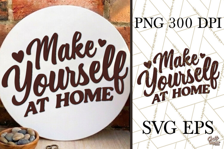 Make Yourself At Home SVG Door Sign example image 1