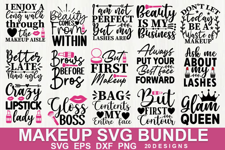 Makeup SVG Bundle| Beauty Quote Cut File for Glam Lovers
