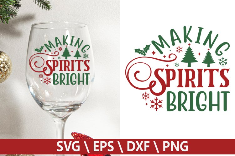 Making spirits bright - Christmas Wine SVG