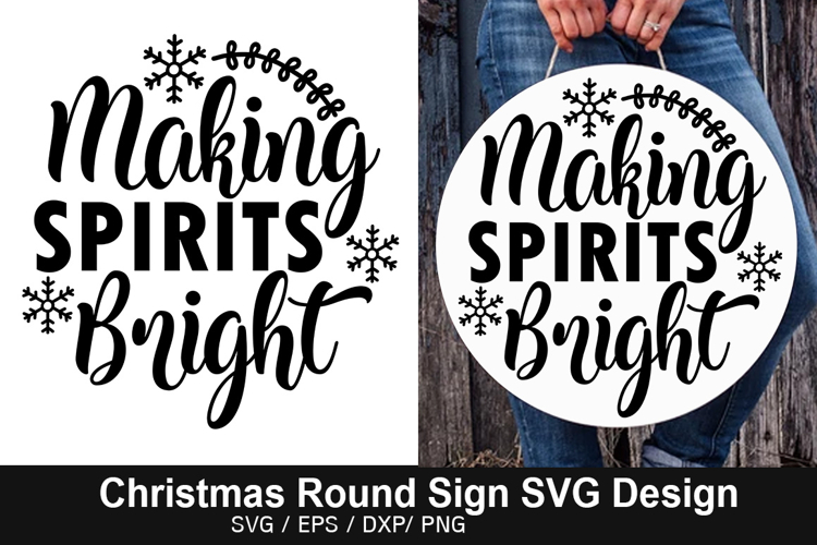 Making Spirits Bright SVG - Christmas Round Signs Design