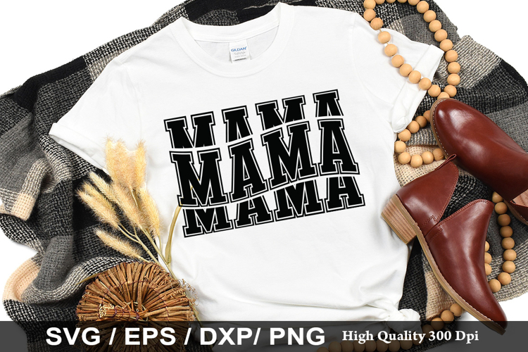 Mama SVG - Mothers Design