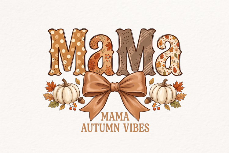 Mama Autumn Vibes PNG