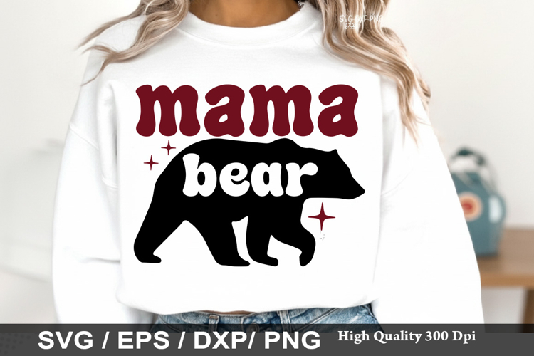Mama bear - Mothers Day SVG Design