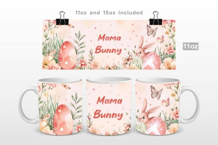 Mama Bunny Easter Mug Wrap