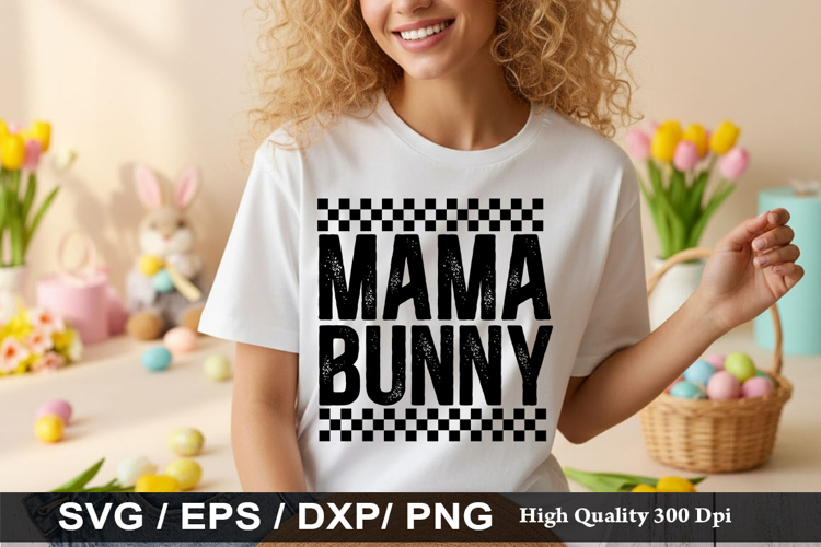 Mama bunny - Easter SVG Design