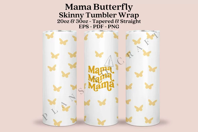Mama Butterfly Skinny Tumbler Sublimation Wrap