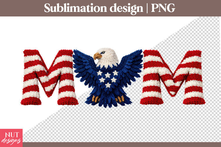 Patriotic Mama Latch Hook Mama Mothers day Sublimation