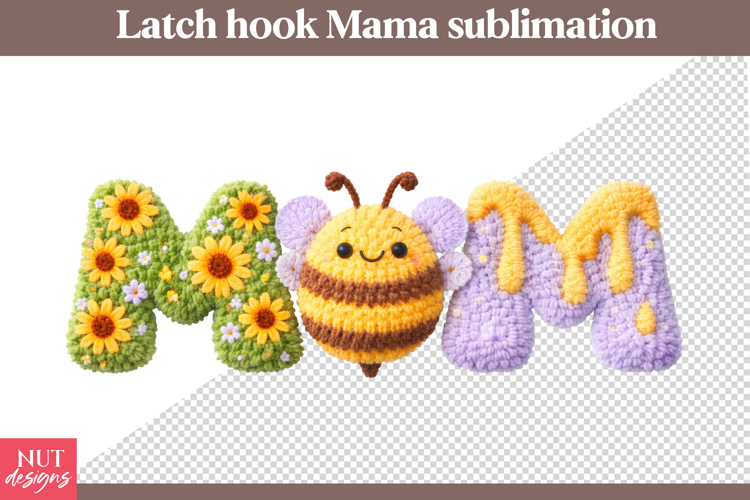 Latch Hook Mom Sublimation Yarn Bee Floral Mama Mothers Day