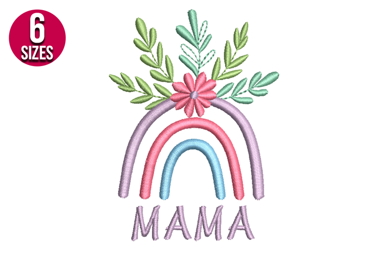 Mama Floral Rainbow Machine Embroidery Design