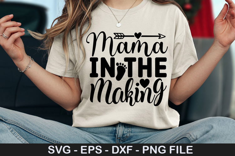 Mama In the Making SVG - Pregnancy Design