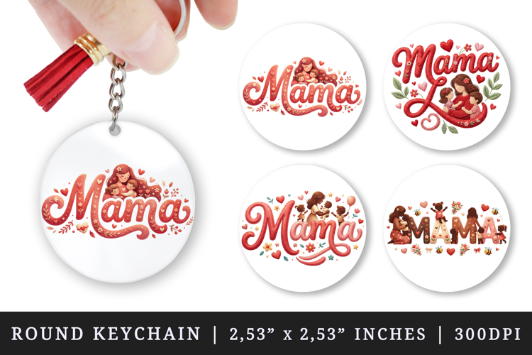 Mama round keychain pintable sublimation design png