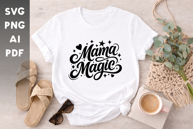 Mama Magic SVG Cute Mother Quote Design