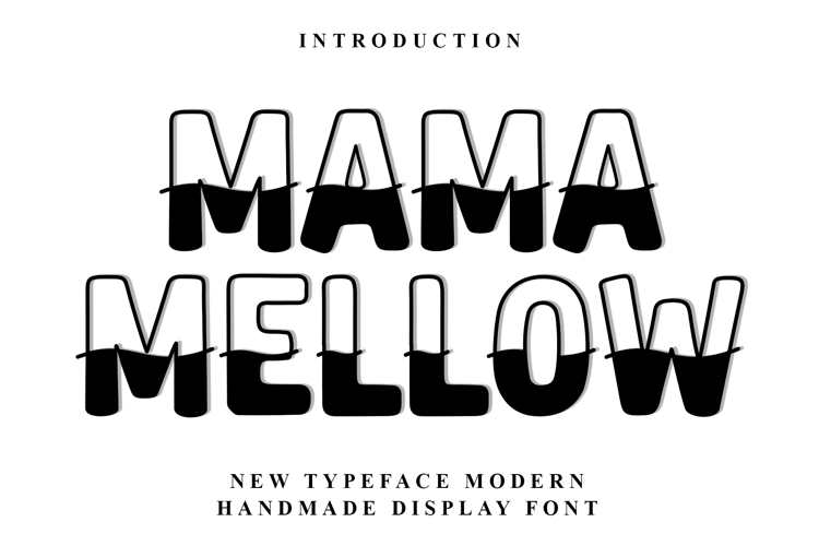 Mama Mellow