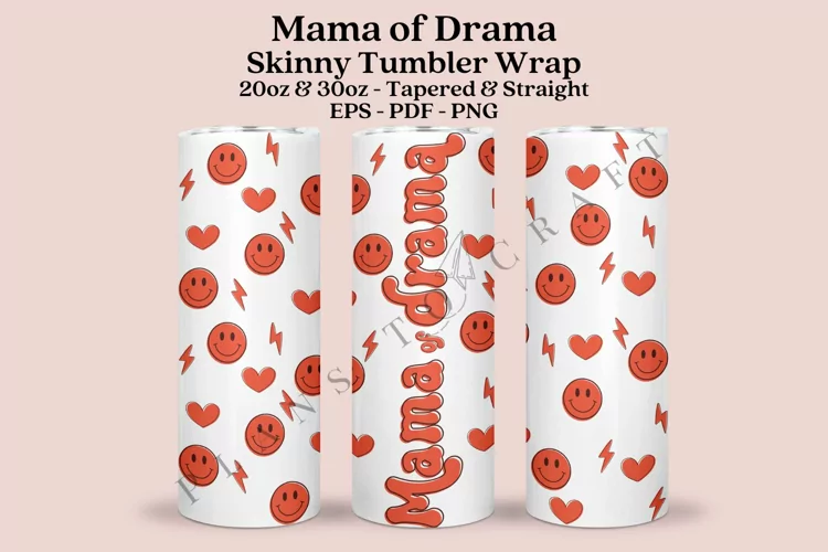 Mama of Drama Skinny Tumbler Sublimation Wrap