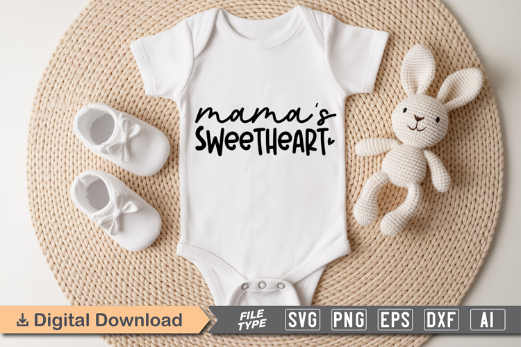 Mamas Sweetheart SVG | Baby SVG | Newborn SVG