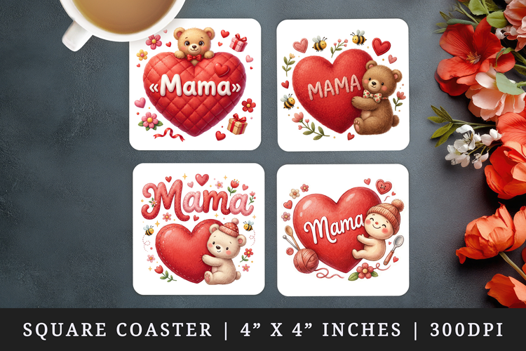 Mama square coaster sublimation, coasters design